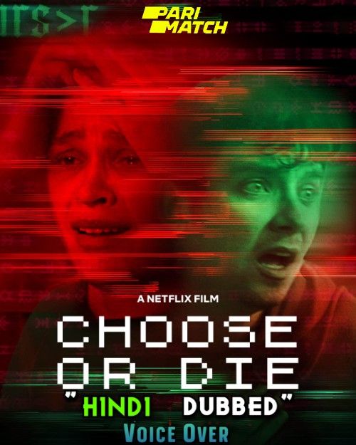 poster of Choose or Die (2022) Hindi [Voice Over] Dubbed WEBRip